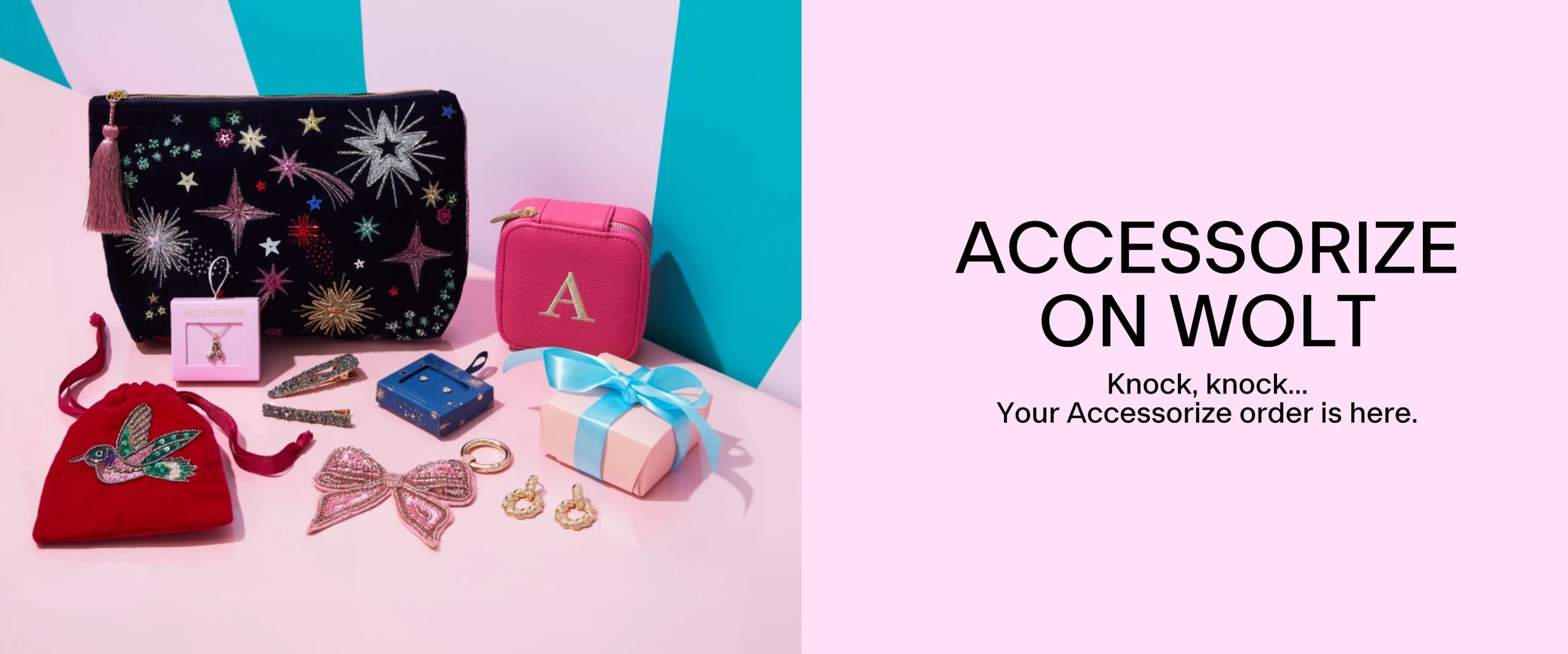 Accessorize on Wolt Knock, knock Your Accessorize order is here.